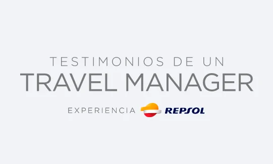 Testimonios de un Travel Manager: la experiencia Repsol